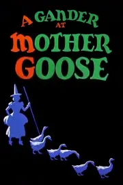 Gander at Mother Goose, A