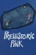 Prehistoric Pink