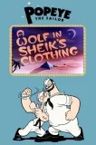 Wolf in Sheik's Clothing, A