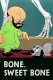 Bone Sweet Bone