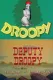 Deputy Droopy