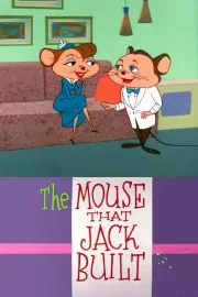Mouse That Jack Built, The