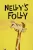 Nelly's Folly