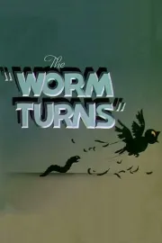 Worm Turns, The