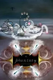 Phantasy, A