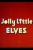 Jolly Little Elves