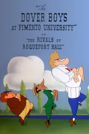 Dover Boys at Pimento University or The Rivals of Roquefort Hall, The
