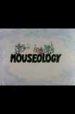 Mouseology