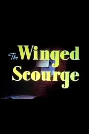 Winged Scourge, The