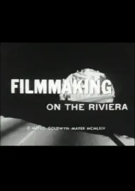 Filmmaking On the Riviera