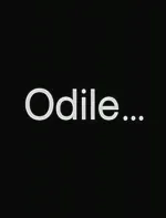 Odile...