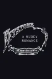 Muddy Romance, A