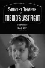 Kid's Last Fight, The
