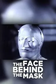 Face Behind the Mask, The
