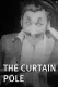 Curtain Pole, The