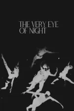 Very Eye of Night, The