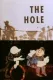 Hole, The
