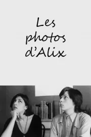 Photos d'Alix, Les