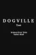 Dogville: The Pilot