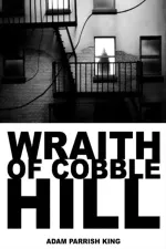 Wraith of Cobble Hill, The