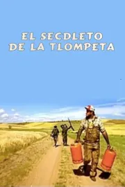 Secdleto de la tlompeta, El