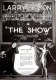 Show, The