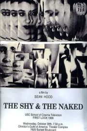 Shy and the Naked, The