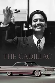 Cadillac, The