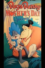 Bugs Bunny Mother's Day Special, The