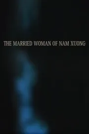 Femme mariée de Nam Xuong, La