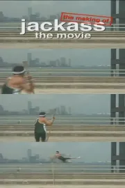 Making of 'Jackass: The Movie'