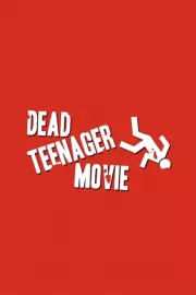 Dead Teenager Movie