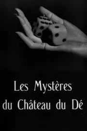 Mystères du château de Dé, Les
