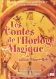 Horloge magique ou La petite fille qui voulait ętre princesse, L'