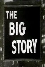 Big Story, The