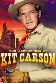 Adventures of Kit Carson, The