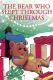 Bear Who Slept Through Christmas, The