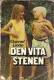 Vita stenen, Den