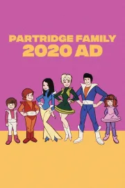 Partridge Family, 2200 A.D., The