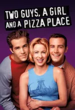 Two Guys, a Girl and a Pizza Place