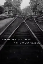 'Strangers on a Train': A Hitchcock Classic