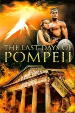 Last Days of Pompeii, The
