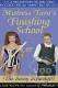 Mistress Tara's Finishing School, or, The Sassy Schoolgirl