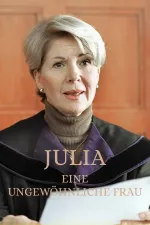 Julia - Eine ungewöhnliche Frau
