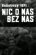 Robotnicy 1971 - Nic o nas bez nas