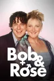 Bob & Rose