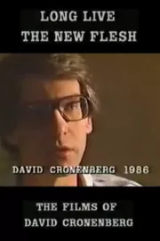 David Cronenberg: Long Live the New Flesh