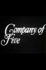 Company of Five, The