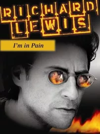 Richard Lewis 'I'm in Pain' Concert, The