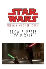 From Puppets to Pixels: Digital Characters in Episode II